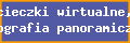 Wycieczki wirtualne, fotografia panoramiczna